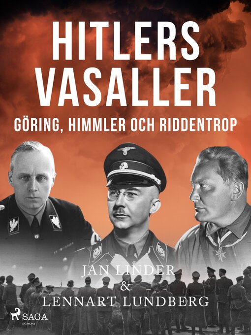 Titeldetaljer för Hitlers vasaller och Sverige av Jan Linder - Tillgänglig